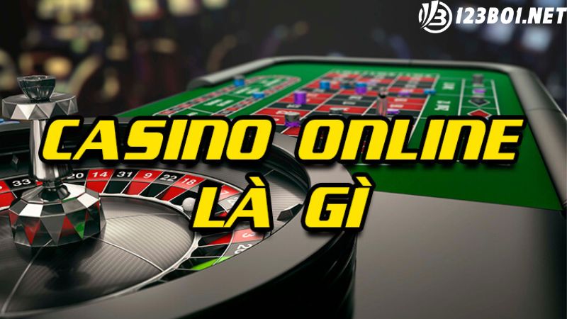 Thế nào là Casino Online 123B06?